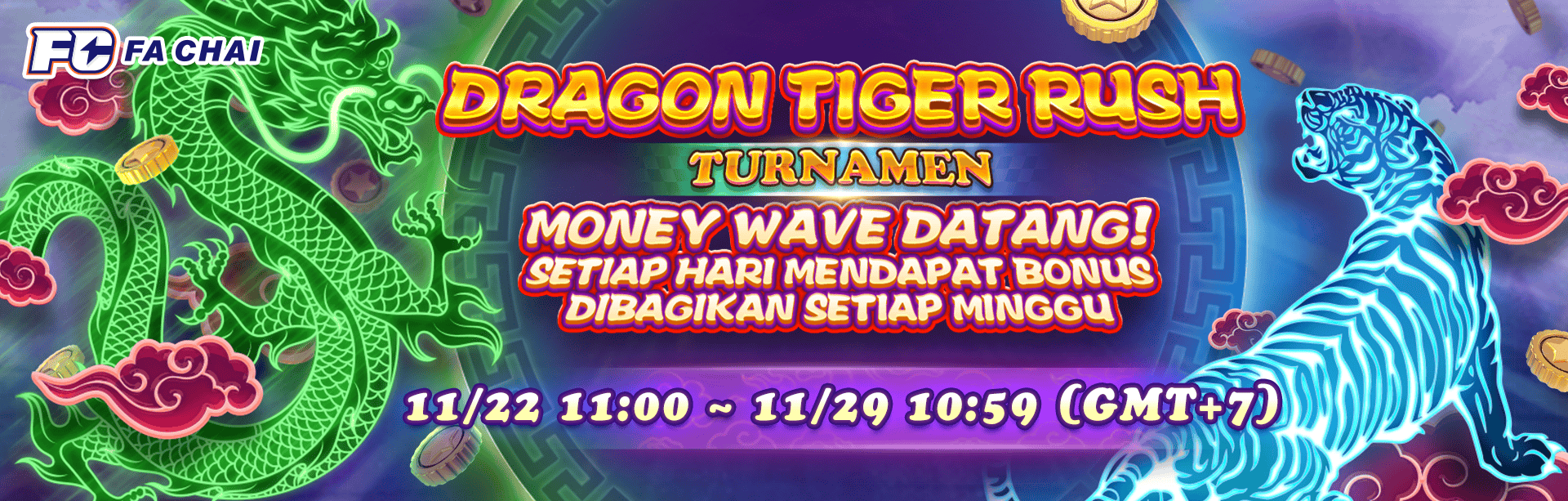 FACHAI - Dragon Tiger Rush Turnamen